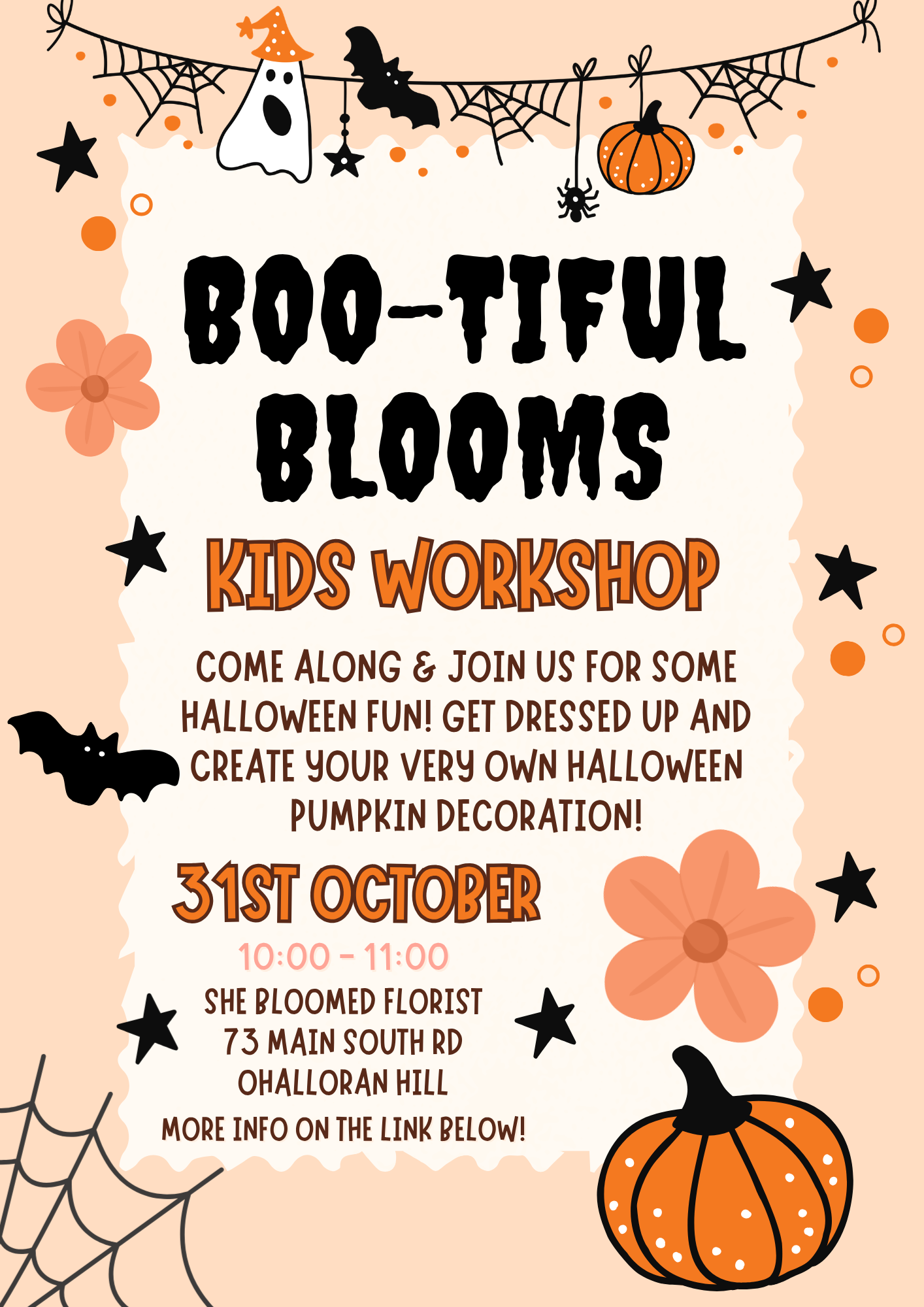 BOO-tiful Blooms Kids Workshop - 31st October